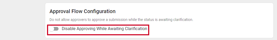 disable approving while awaiting clarification